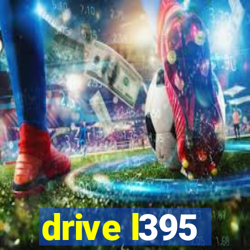 drive l395