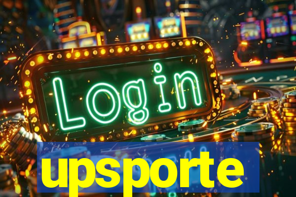 upsporte