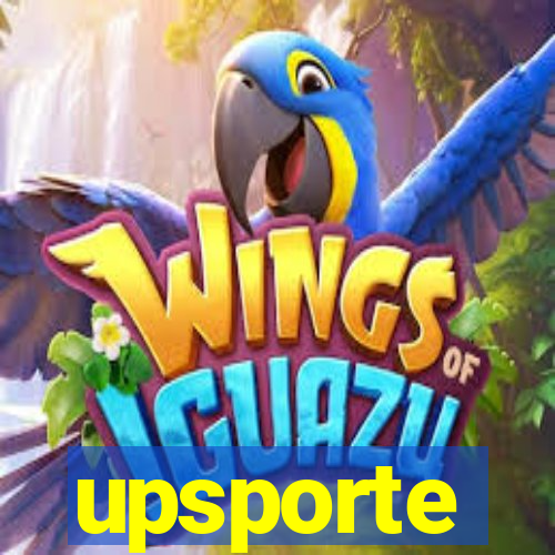 upsporte