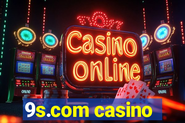 9s.com casino