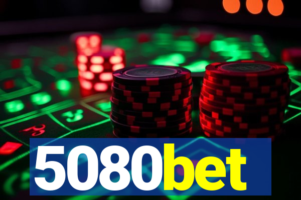 5080bet