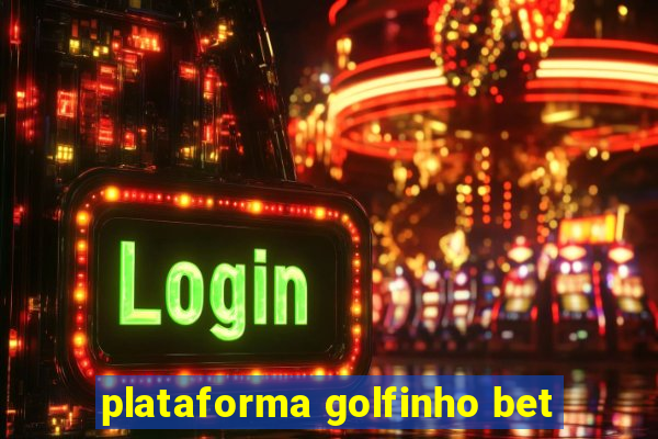 plataforma golfinho bet