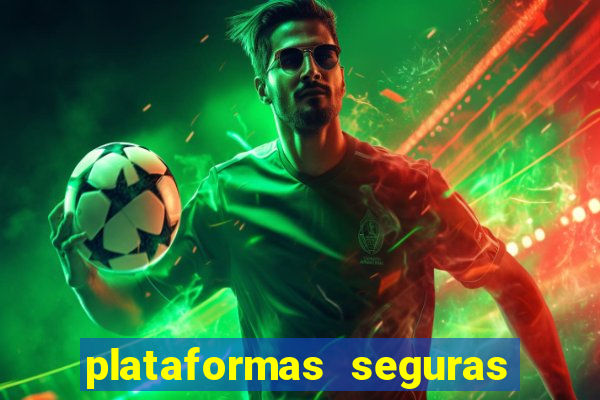 plataformas seguras de jogos