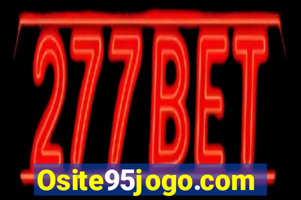 Osite95jogo.com