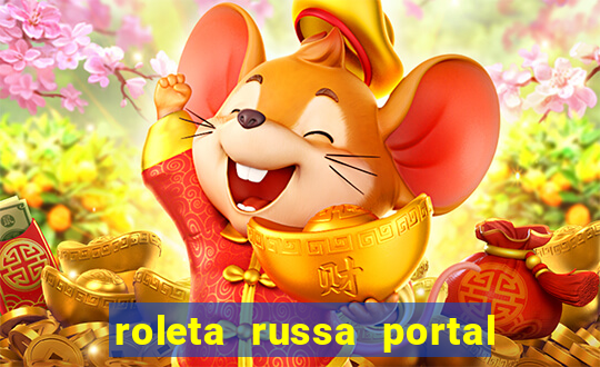 roleta russa portal do zacarias