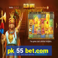 pk 55 bet.com