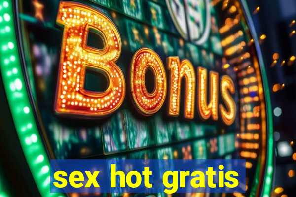 sex hot gratis