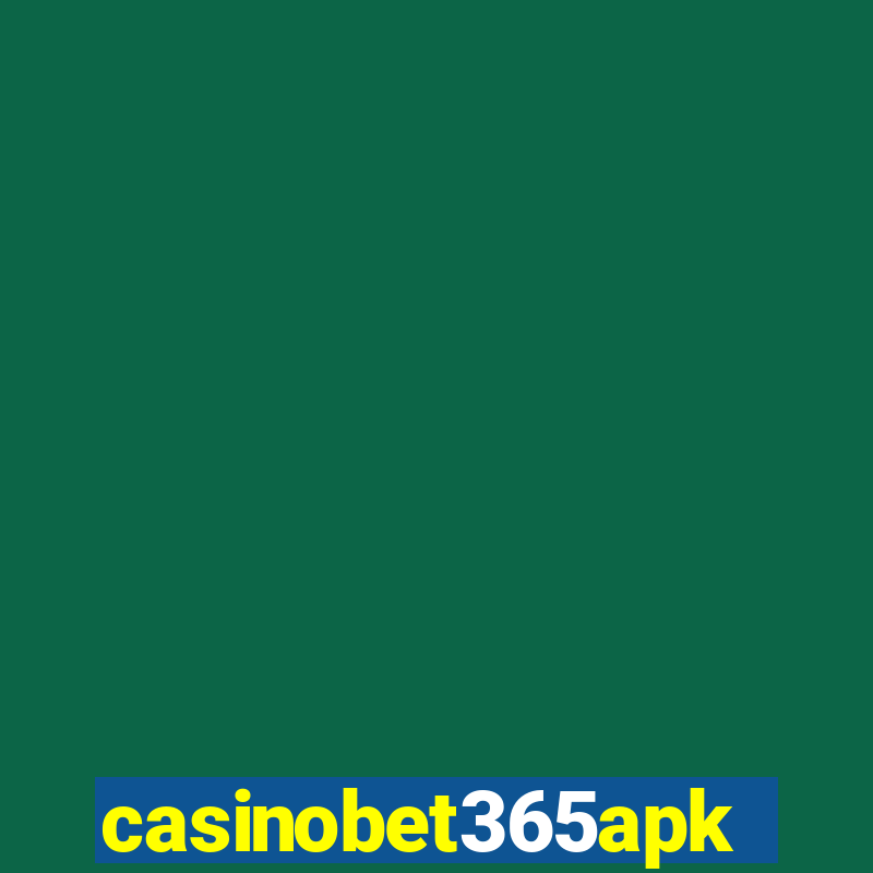 casinobet365apk