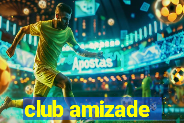 club amizade