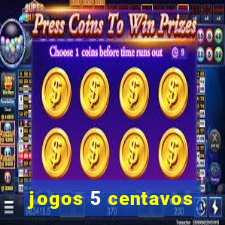 jogos 5 centavos