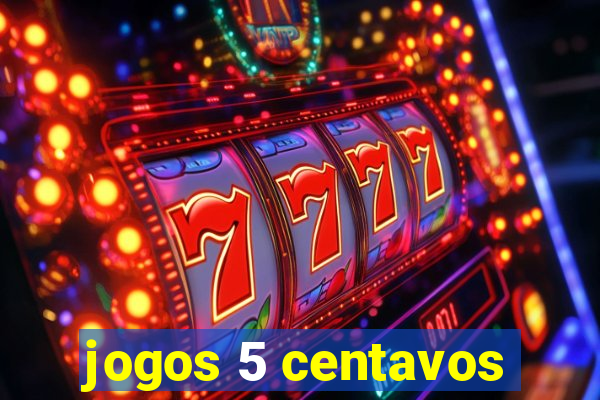 jogos 5 centavos