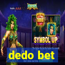 dedo bet