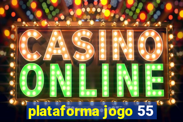 plataforma jogo 55