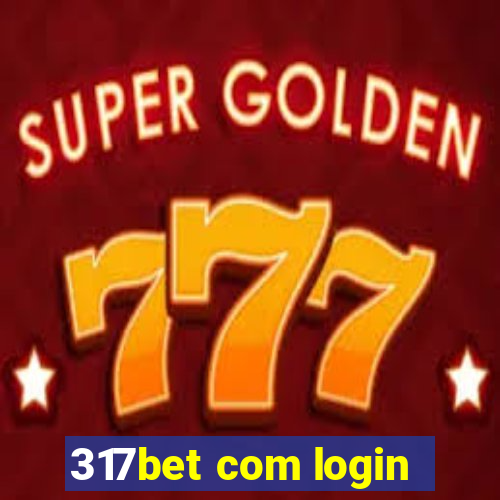 317bet com login