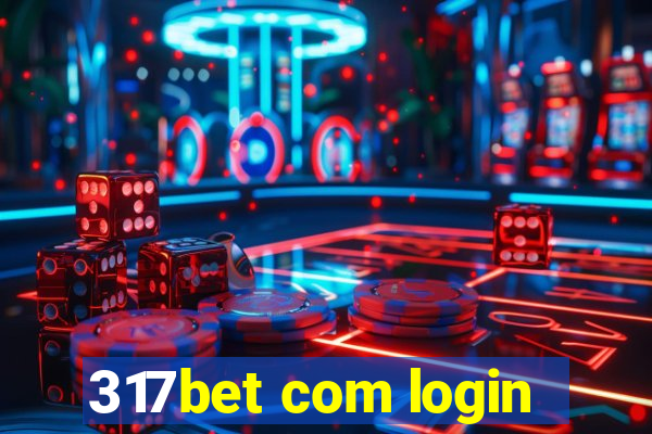 317bet com login