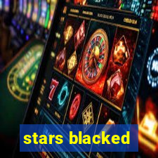 stars blacked