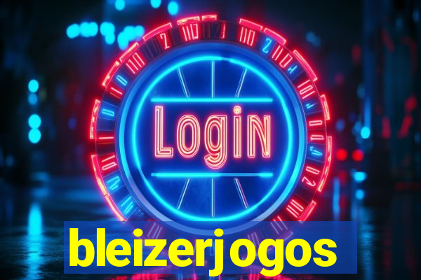 bleizerjogos