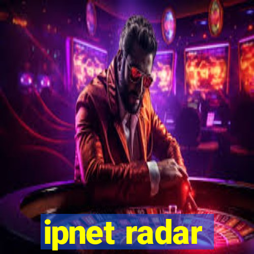 ipnet radar