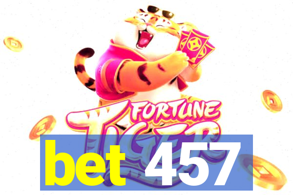 bet 457