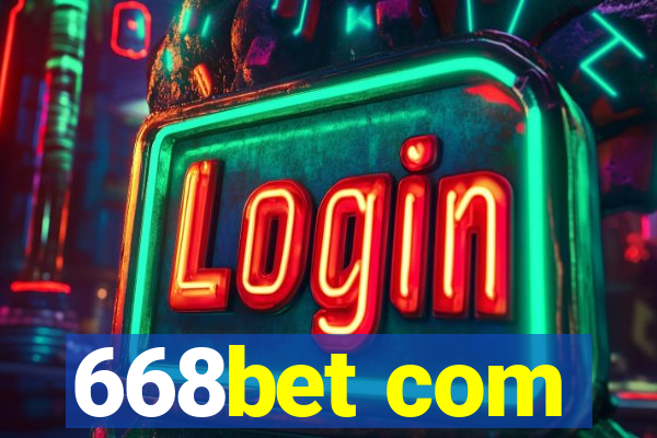 668bet com