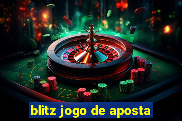 blitz jogo de aposta