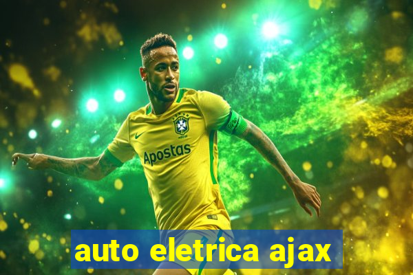 auto eletrica ajax