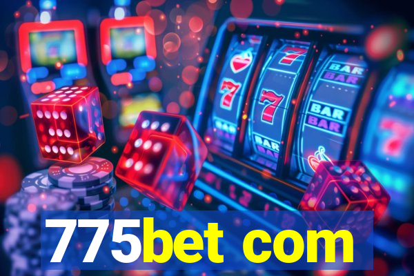 775bet com