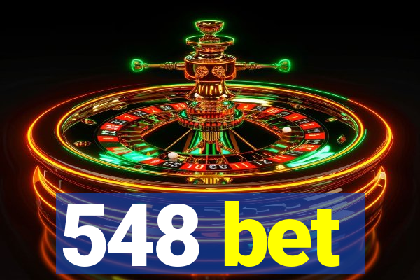 548 bet