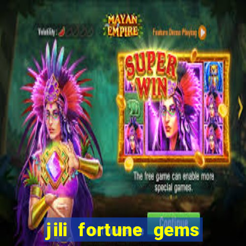 jili fortune gems 2 demo