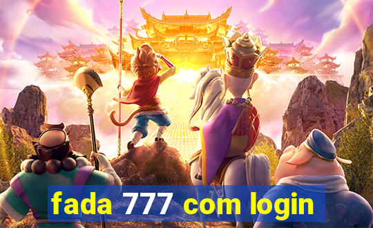 fada 777 com login