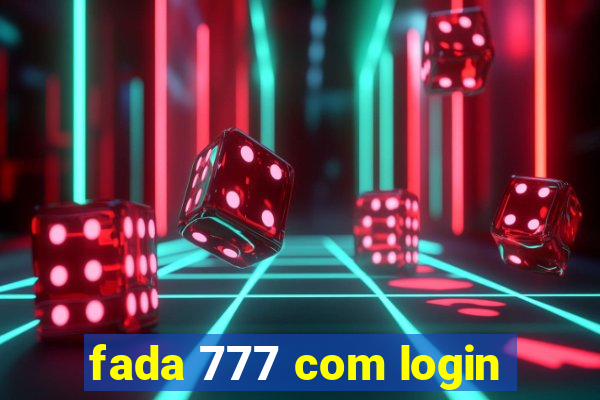 fada 777 com login