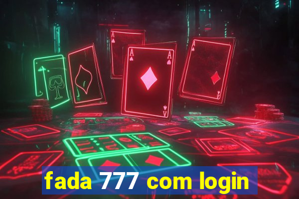 fada 777 com login