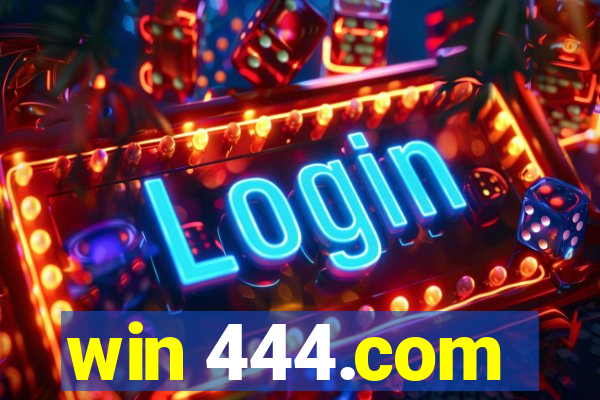 win 444.com