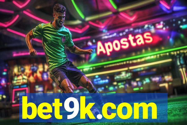 bet9k.com