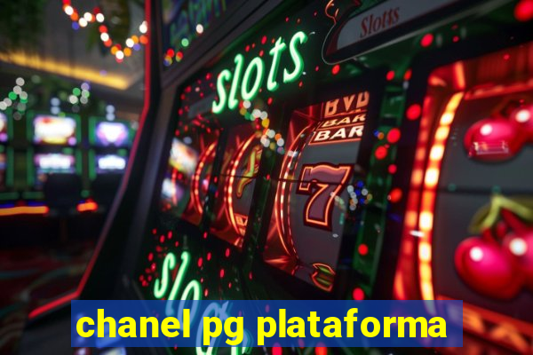 chanel pg plataforma