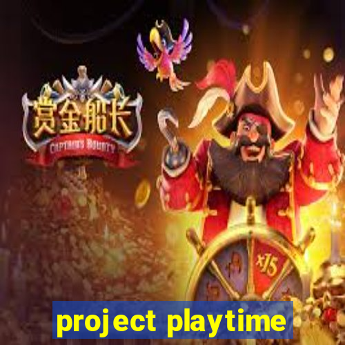 project playtime