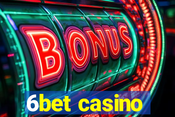 6bet casino