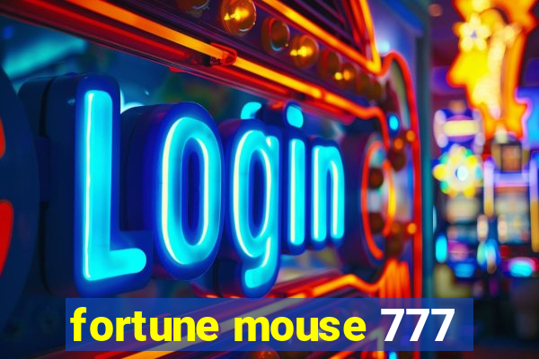 fortune mouse 777