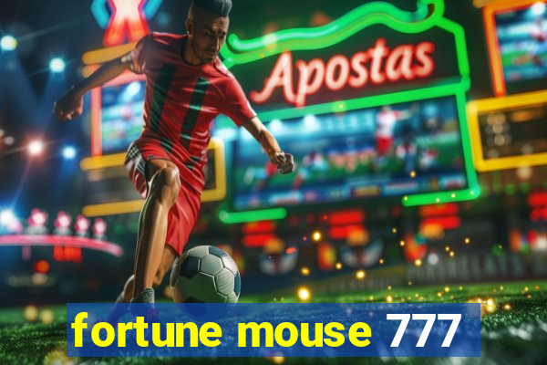 fortune mouse 777