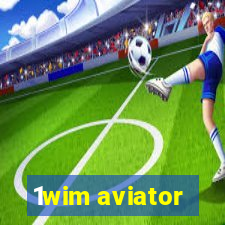 1wim aviator