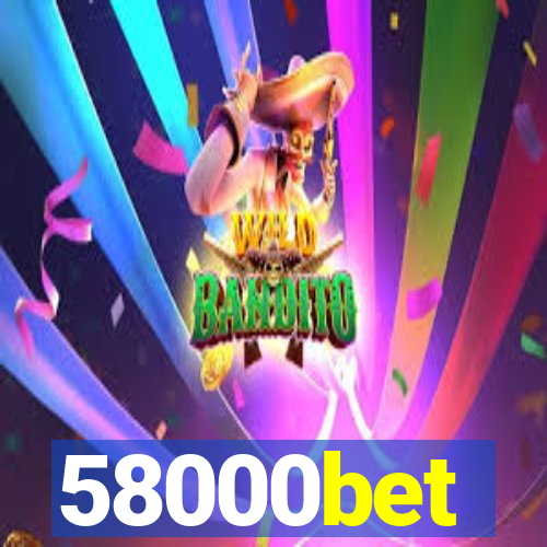 58000bet