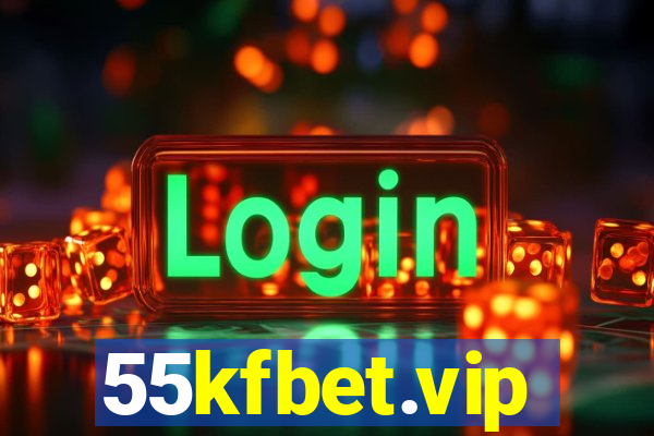 55kfbet.vip