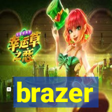 brazer