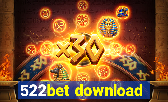 522bet download