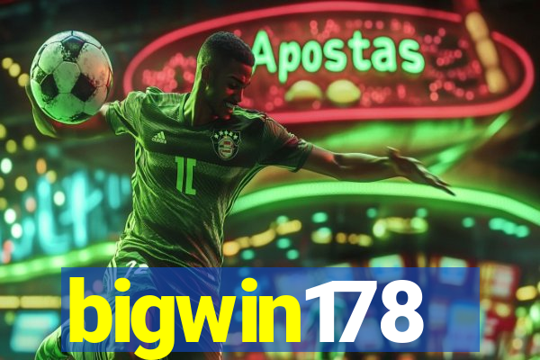 bigwin178