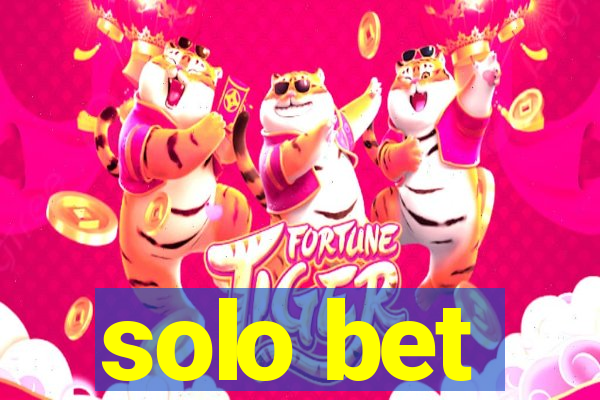 solo bet