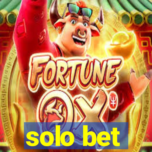 solo bet