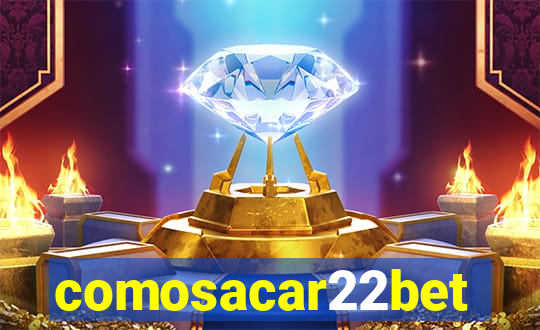 comosacar22bet