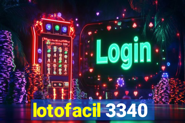 lotofacil 3340