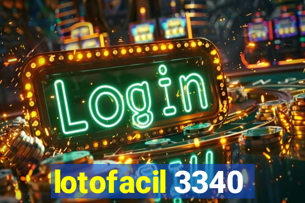 lotofacil 3340